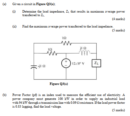 Solved Given a circuit in Figure Q3(a): (1) Determine the | Chegg.com