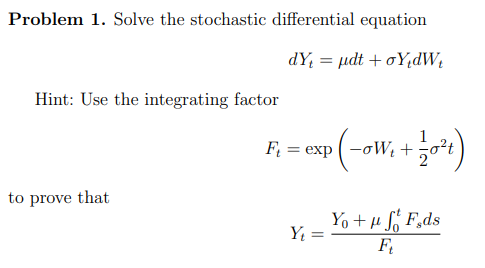 Solved Problem 1. Solve the stochastic differential equation | Chegg.com