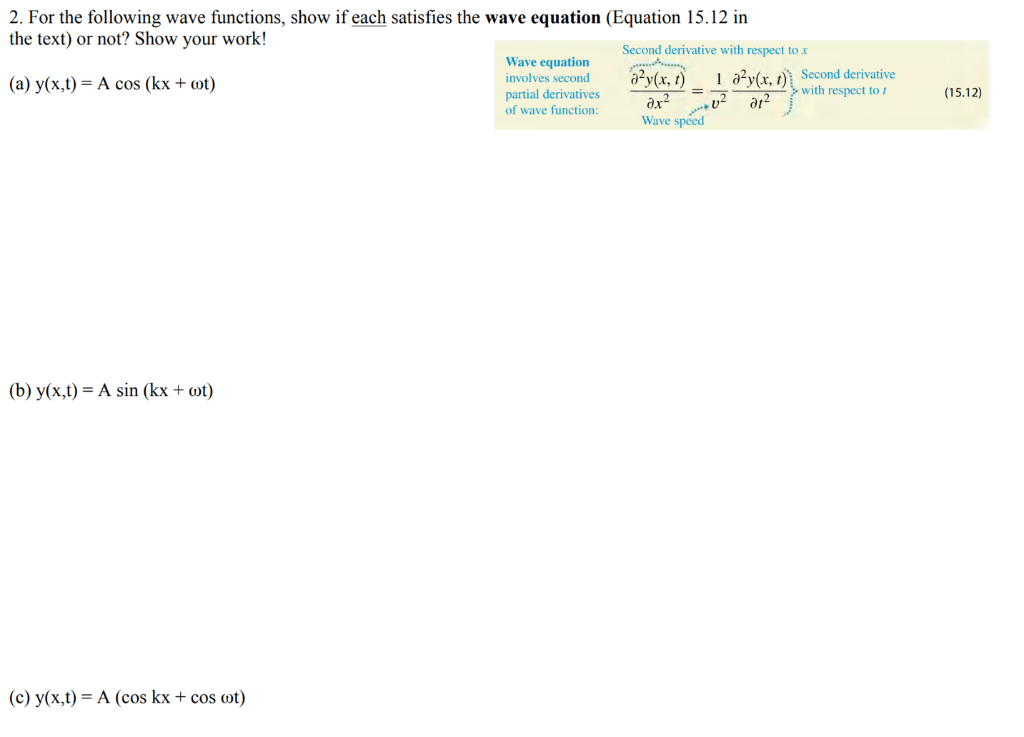 Solved 2. For the following wave functions, show if each | Chegg.com