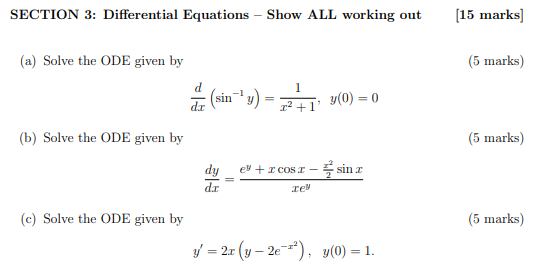 Solved SECTION 3: Differential Equations - Show ALL working | Chegg.com