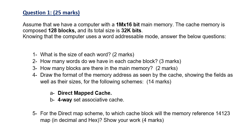 Solved Question 1: (25 marks) Assume that we have a computer | Chegg.com