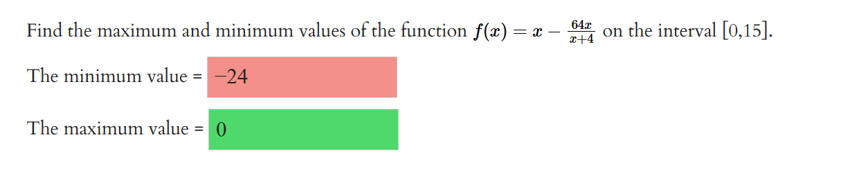 Solved Find the maximum and minimum values of the function | Chegg.com