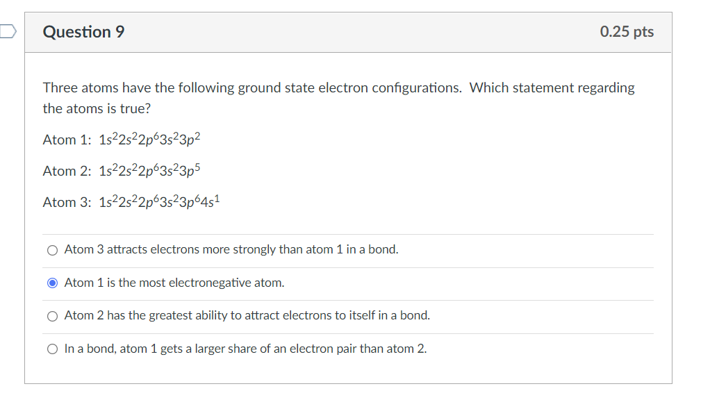 Solved Three atoms have the following ground state electron | Chegg.com