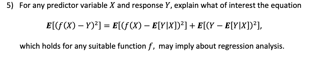 Solved 5) For any predictor variable X and response Y, | Chegg.com - For Each Predictor Variable X