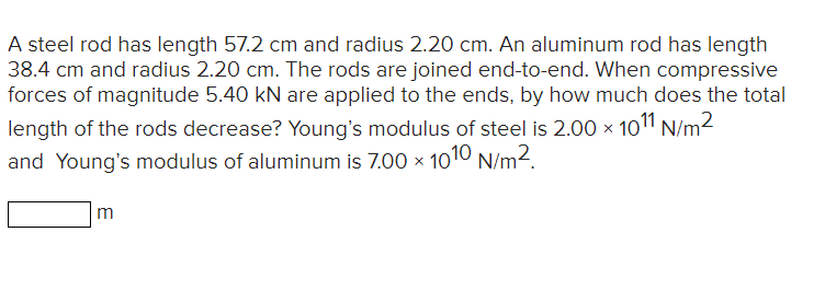 Answered: A steel rod has a length of 2.5 m. It…