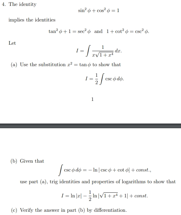 Solved 4. The identity sin2ϕ+cos2ϕ=1 implies the identities | Chegg.com