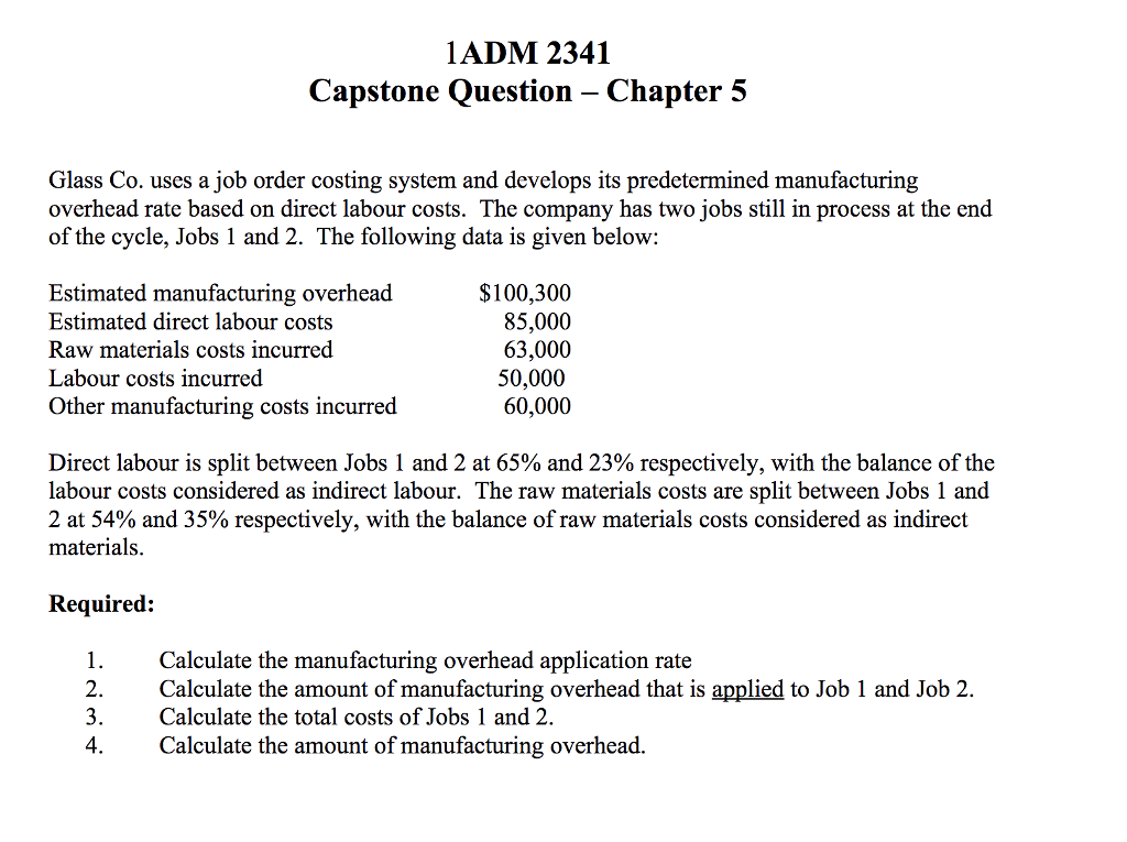 Solved 1adm 2341 Capstone Question Chapter 5 Glass Co Chegg Solved 1adm 2341 Capstone Question Chapter 5 Glass Co Chegg