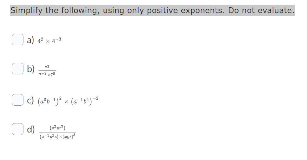 Solved Simplify the following, using only positive | Chegg.com