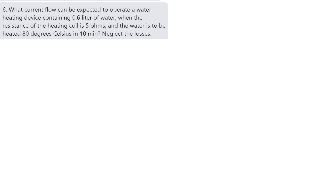 Solved 6. What current flow can be expected to operate a