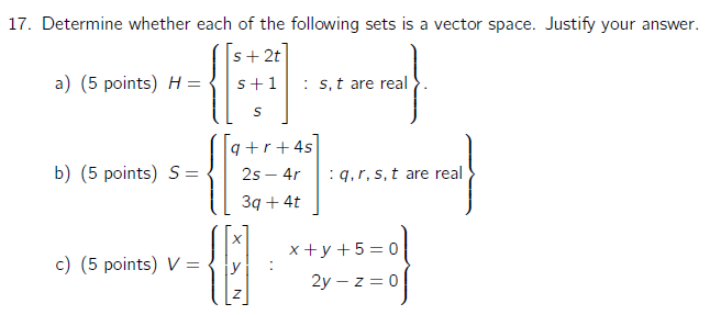 Solved 17. Determine whether each of the following sets is a | Chegg.com