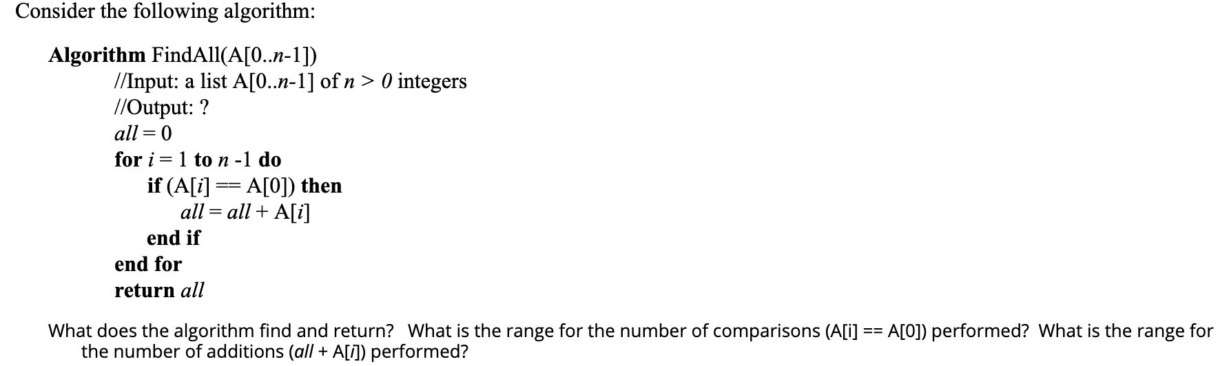 Solved Consider The Following Algorithm: Algorithm | Chegg.com