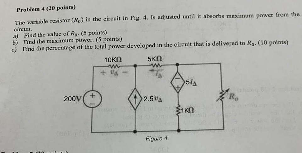 Solved Problem 4 (20 points) The variable resistor (Ro) in | Chegg.com