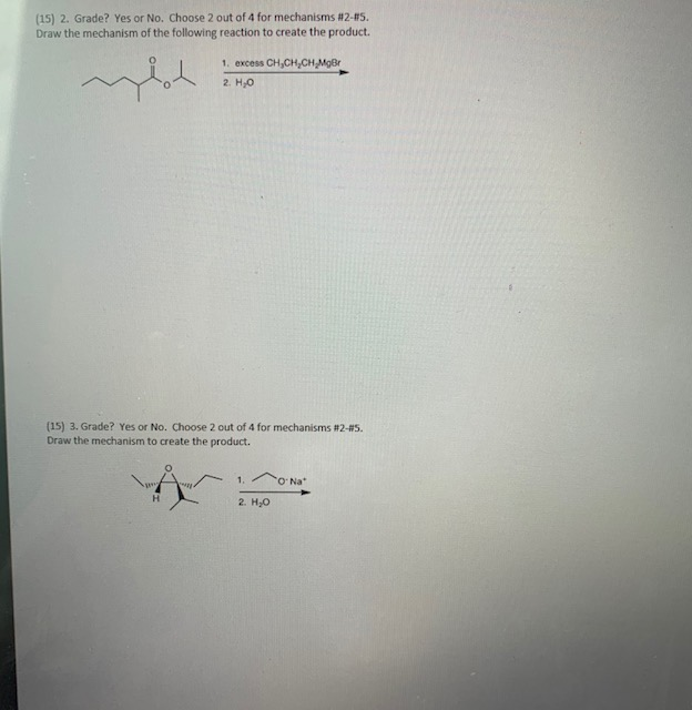 Solved (15) 2. Grade? Yes or No. Choose 2 out of 4 for | Chegg.com