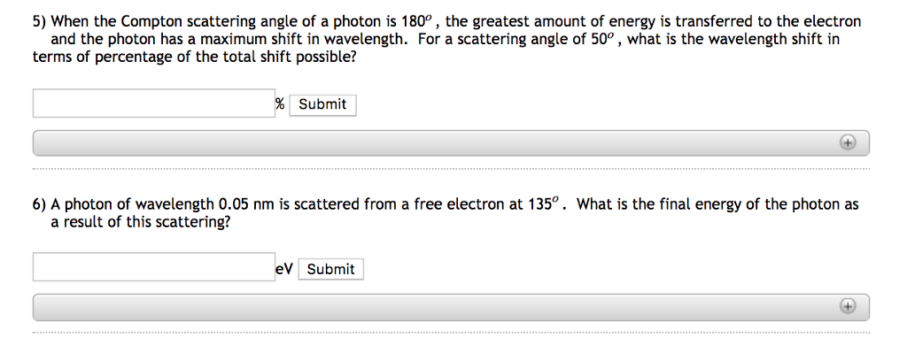 Solved 5) When the Compton scattering angle of a photon is | Chegg.com