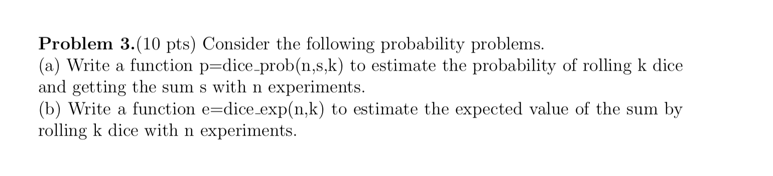 Solved Problem 3.(10 pts) Consider the following probability | Chegg.com