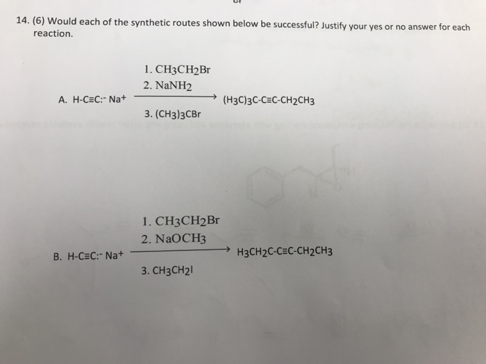 Solved 14. (6) Would each of the synthetic routes shown | Chegg.com