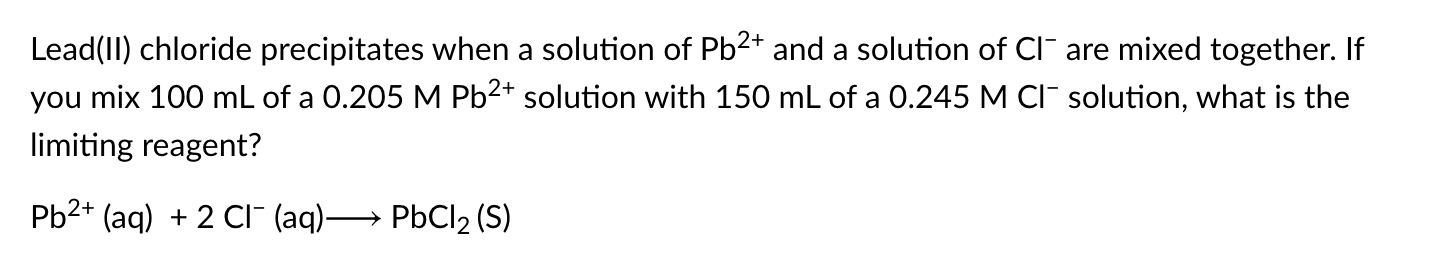 Solved Lead(II) chloride precipitates when a solution of | Chegg.com
