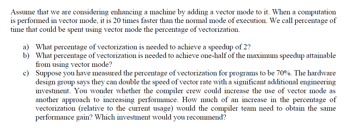 Solved Assume that we are considering enhancing a machine by | Chegg.com