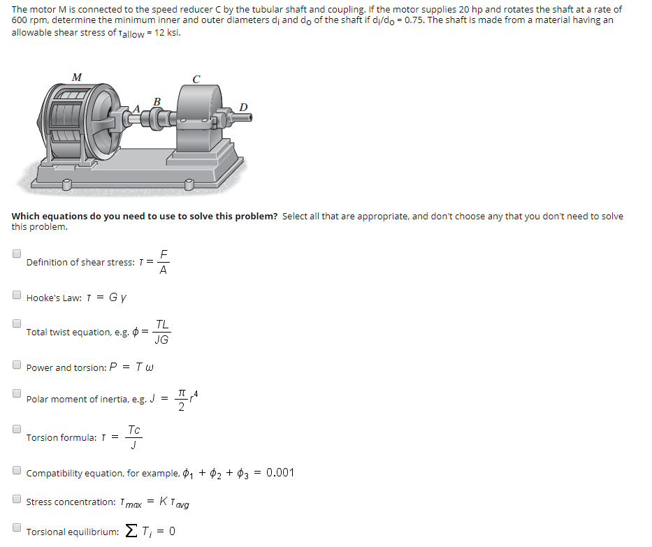 Solved The motor M is connected to the speed reducer C by