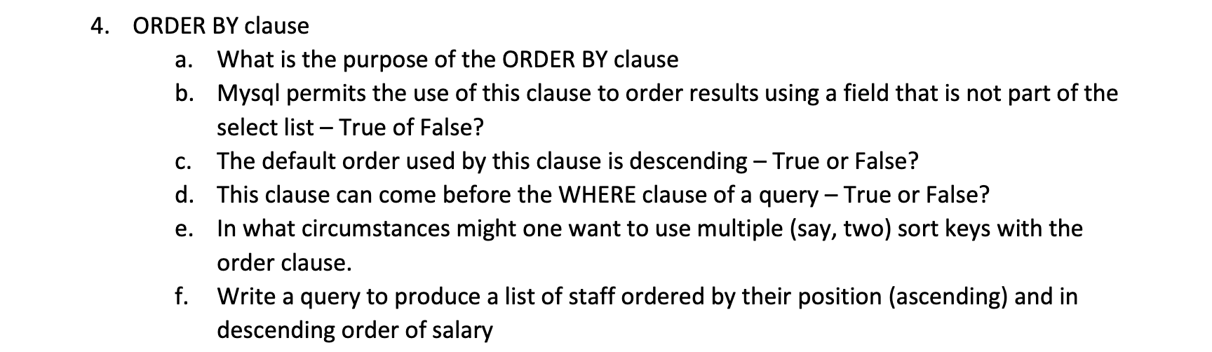 Solved C. 4. ORDER BY clause a. What is the purpose of the | Chegg.com