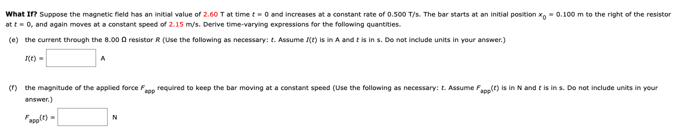 Solved What If? Suppose the magnetic field has an initial | Chegg.com