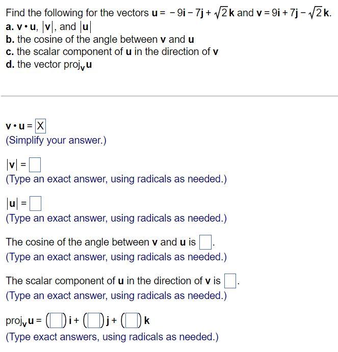 Solved Find The Following For The Vectors U−9i−7j2k And 7493