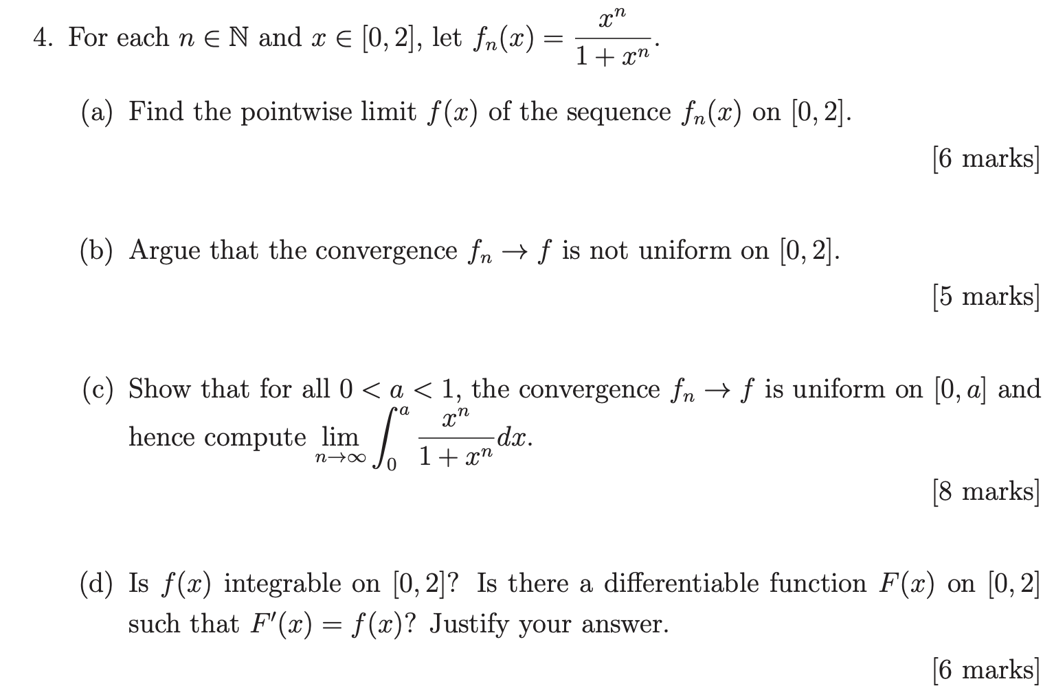 Solved For each n∈N and x∈[0,2], let fn(x)=1+xnxn (a) Find | Chegg.com