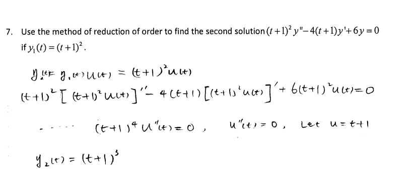 Solved 7. Use the method of reduction of order to find the | Chegg.com