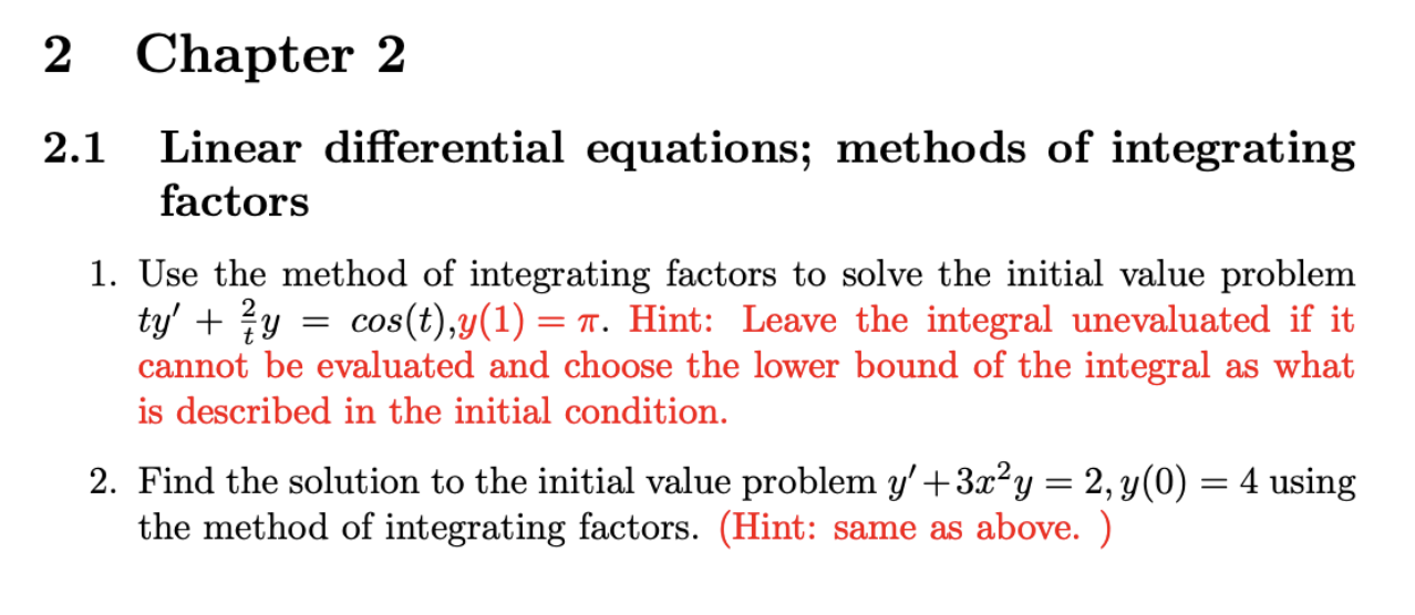 Solved 2.1 Linear differential equations; methods of | Chegg.com