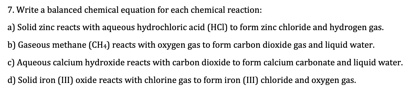 Solved 7. Write a balanced chemical equation for each | Chegg.com