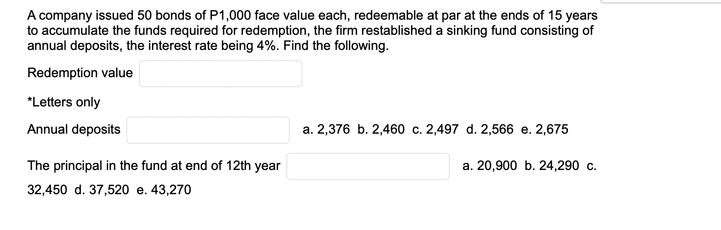 Solved A company issued 50 bonds of P1 000 face value each Chegg com