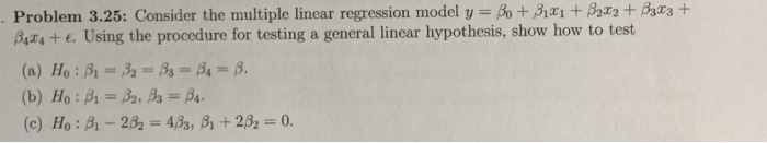 Solved . Problem 3.25: Consider the multiple linear | Chegg.com