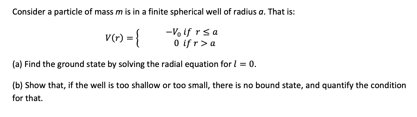 Solved Consider a particle of mass m is in a finite | Chegg.com