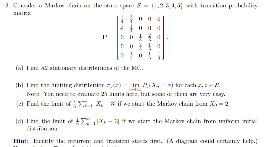 3 4 2. Consider a Markov chain on the state space S | Chegg.com