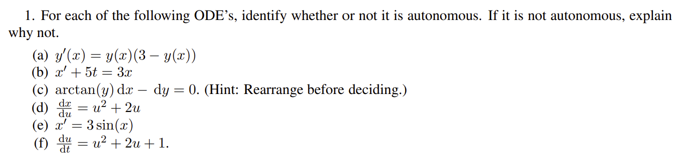 Solved 1. For each of the following ODE's, identify whether | Chegg.com