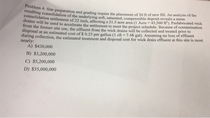 Solved Problem 4: Site preparation and grading require the | Chegg.com