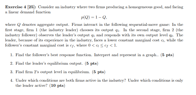 Solved Exercise 4 25 Consider An Industry Where Two Firms Chegg