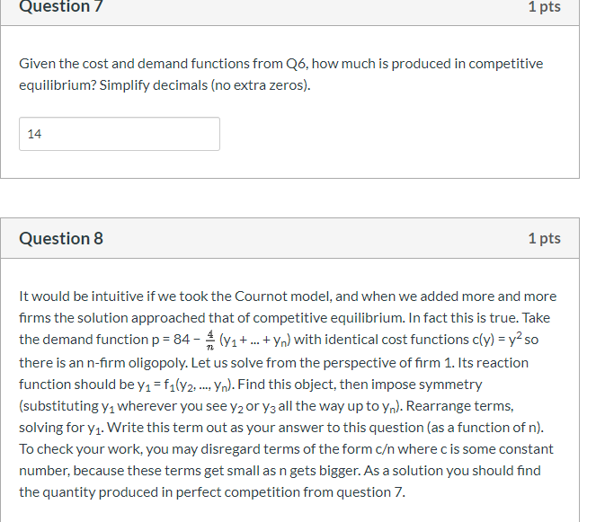 Question 7 1 pts Given the cost and demand functions | Chegg.com