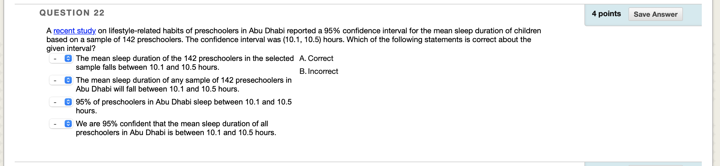 Solved QUESTION 22 4 points Save Answer A recent study on | Chegg.com