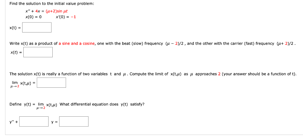 Solved Find the solution to the initial value problem x(0)-0 | Chegg.com