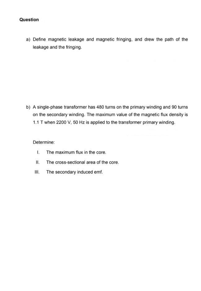 Solved Question a) Define leakage and