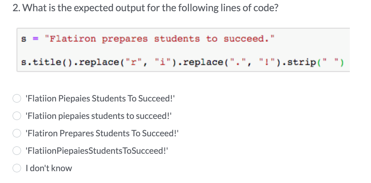 Solved 2. What is the expected output for the following | Chegg.com