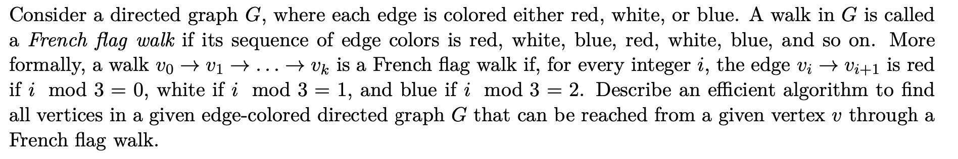 Solved Consider a directed graph G, where each edge is | Chegg.com