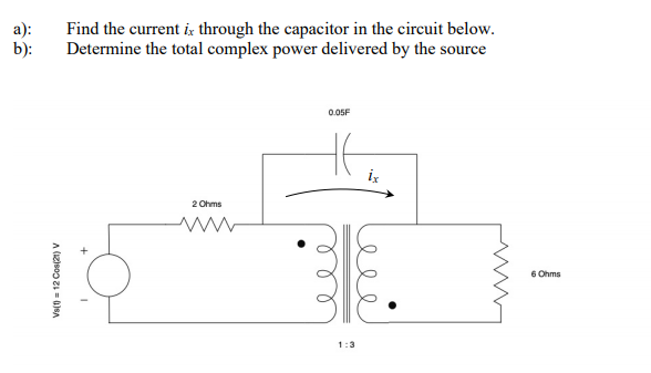 Solved A B Find The Current Is Through The Capacitor Chegg Com