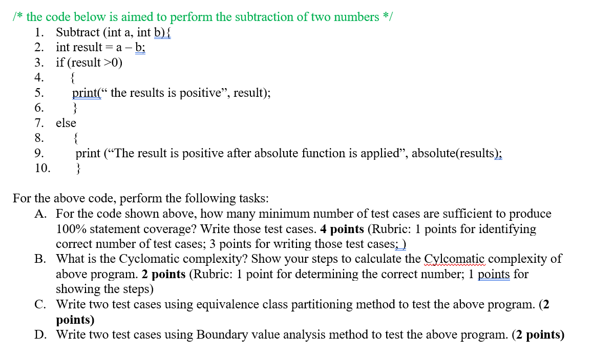 Solved /* the code below is aimed to perform the subtraction | Chegg.com