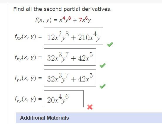 Find all the second partial derivatives. \[ \begin{array}{c} f(x, y)=x^{4} y^{8}+7 x^{6} y \\ f_{x x}(x, y)=12 x^{2} y^{8}+21