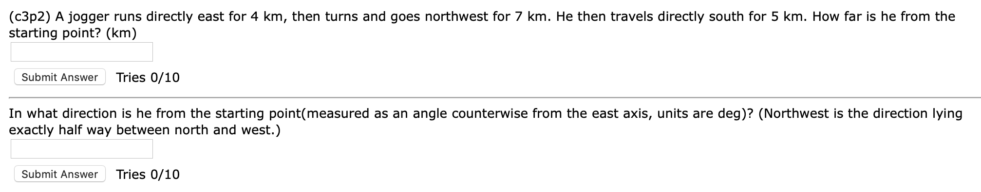Solved (c3p2) A jogger runs directly east for 4 km, then | Chegg.com