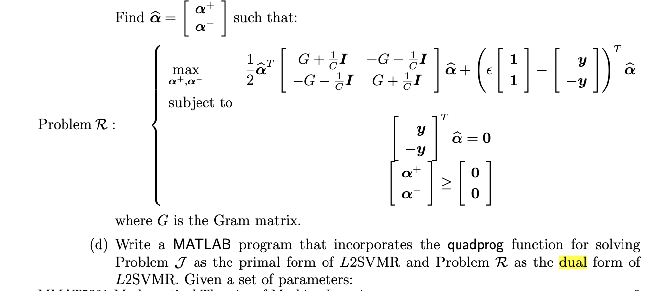 Write Matlab Code For Problem R With Dual Form Onl Chegg Com