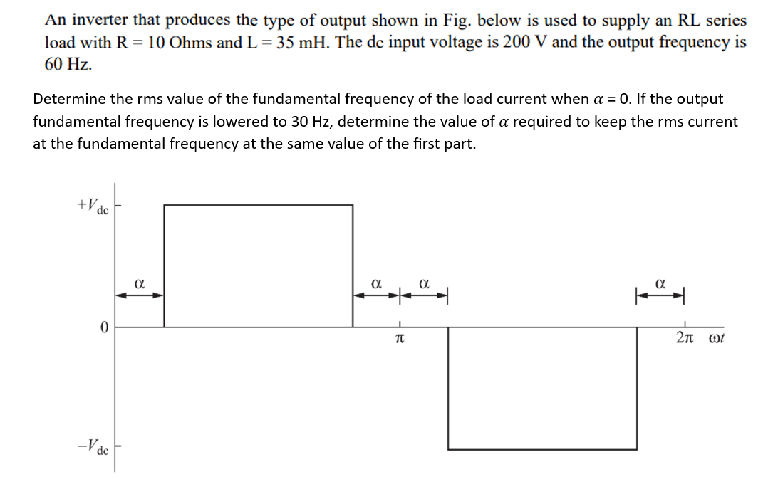 Solved An inverter that produces the type of output shown in | Chegg.com