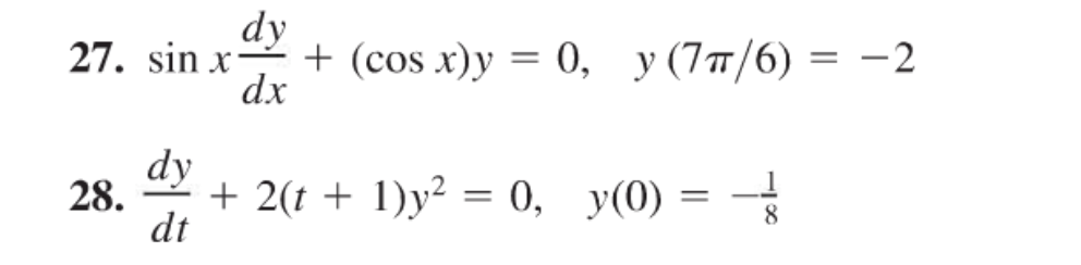 Solved 27. Sinxdxdy+(cosx)y=0,y(7π 6)=−2 28. 